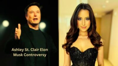 Ashley St. Clair & Elon Musk Controversy